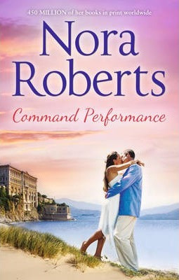 Nora Roberts / Command Performance