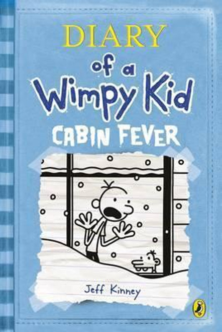 Jeff Kinney / Diary of a Wimpy Kid: Cabin Fever (Wimpy Kid, Book 6 ) (Hardback)