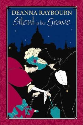 Deanna Raybourn / Silent in the Grave