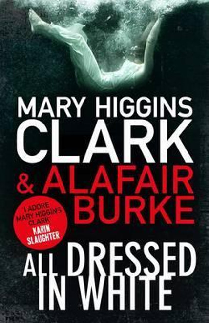 Mary Higgins Clark / All Dressed in White