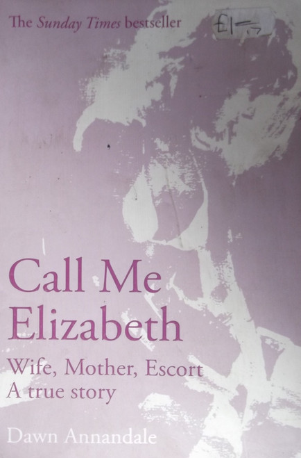 Dawn Annadale / Call Me Elizabeth
