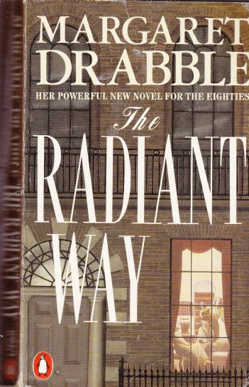 Margaret Drabble / The Radiant Way