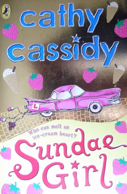 Cathy Cassidy / Sundae Girl