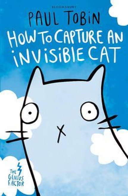 Paul Tobin / The Genius Factor: How to Capture an Invisible Cat Paul Tobin / The Genius Factor: How to Capture an Invisible Cat