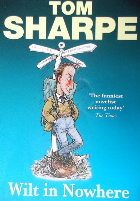 Tom Sharpe / Wilt in Nowhere