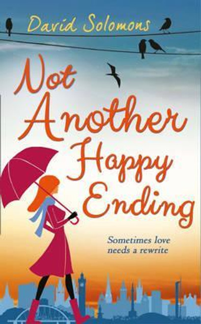 David Solomons / Not Another Happy Ending