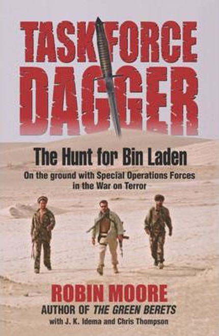 Robin Moore / Task Force Dagger : The Hunt for Bin Laden