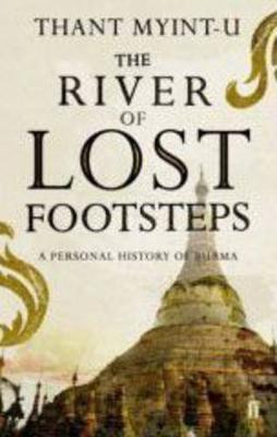 Myint-U Thant / The River of Lost Footsteps