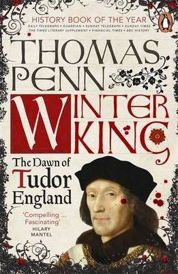 Thomas Penn / Winter King : The Dawn of Tudor England
