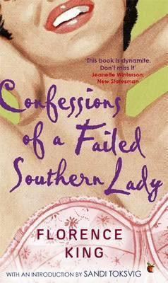 Florence King / Confessions Of A Failed Southern Lady