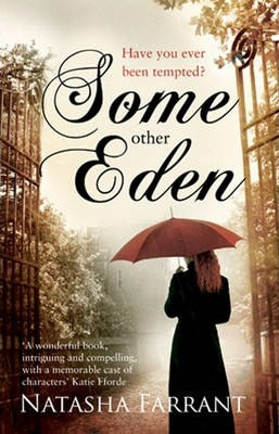 Natasha Farrant / Some Other Eden