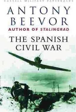 Antony Beevor / The Battle for Spain : The Spanish Civil War 1936-1939