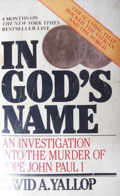 David A. Yallop / In God's Name