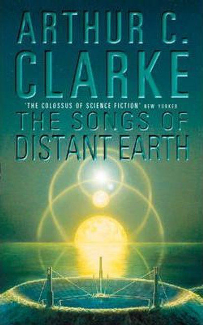 Arthur C. Clarke / The Songs of Distant Earth