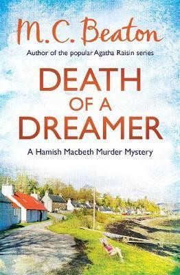 M. C. Beaton / Death of a Dreamer (Hamish Macbeth Series)