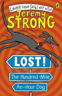 Jeremy Strong / Lost! The Hundred-Mile-An-Hour Dog