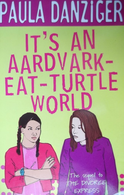 Paula Danziger / It's an Aardvark eat Turtle World