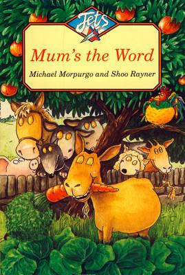 Michael Morpurgo / Mum's the Word