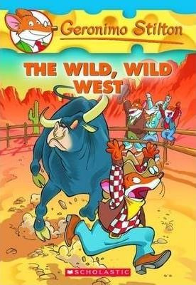 Geronimo Stilton: #21 Wild Wild West