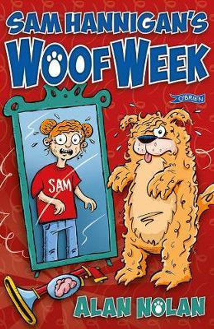 Alan Nolan / Sam Hannigan's Woof Week