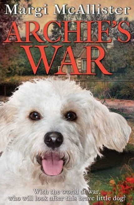Margi McAllister / Archie's War Margi McAllister / Archie's War