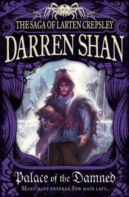 Shan, Darren / Palace of the Damned ( Larten Crepsley, Book 3 )