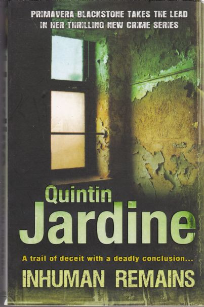 Quintin Jardine / Inhuman Remains