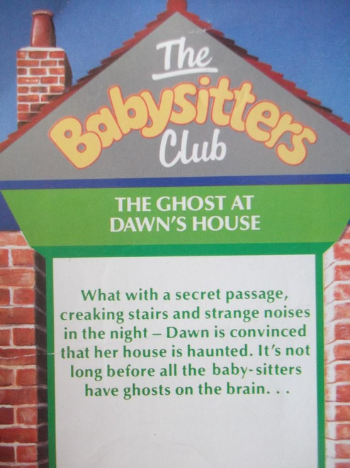 Ann M. Martin / The Babysitters Club: The Ghost at Dawn's House