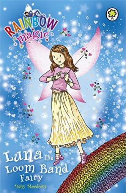 Daisy Meadows / Rainbow Magic: Luna the Loom Band Fairy : Special