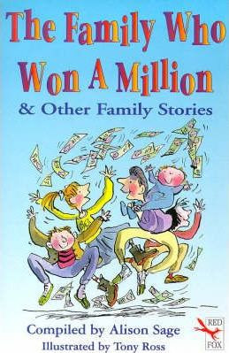 Alison Sage / "The Family Who Won a Million and Other Stories