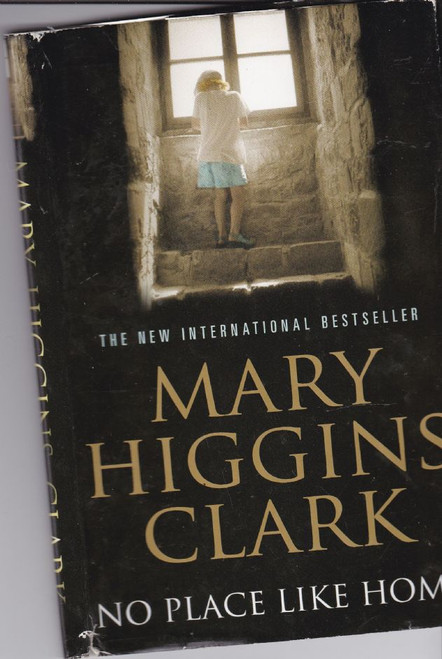 Mary Higgins Clark / No Place Like Home