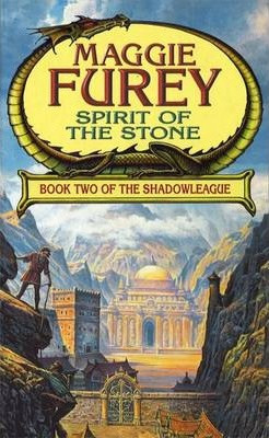 Maggie Furey / Spirit Of The Stone : Book Two of the Shadowleague