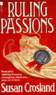 Susan Crosland / Ruling Passions