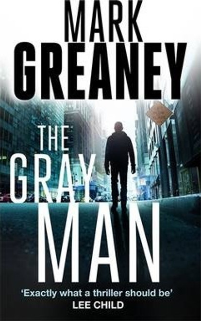 Mark Greaney / The Gray Man
