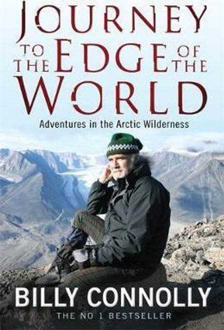 Billy Connolly / Journey to the Edge of the World