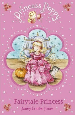 Janey Louise Jones / Princess Poppy Fairytale Princess