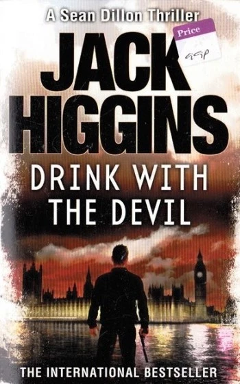 Jack Higgins / Drink with the Devil