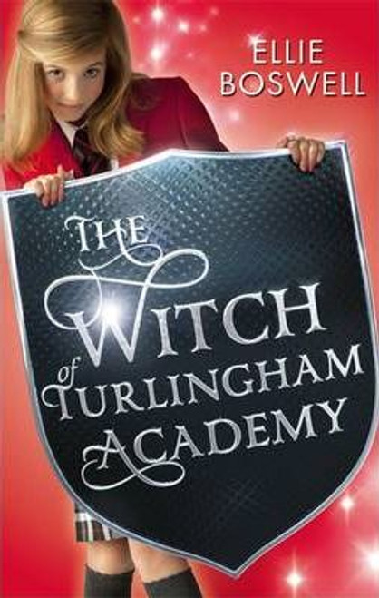 Ellie Boswell / Witch of Turlingham Academy : Book 1