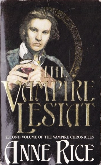 Anne Rice / The Vampire Lestat ( Vampire Chronicles - Book 2 )