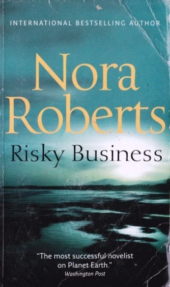 Nora Roberts / Risky Business