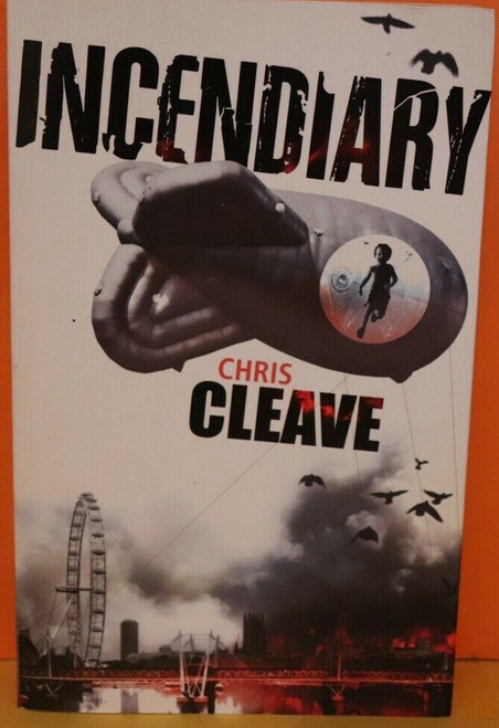 Cleave, Chris - Incendiary - PB 1st Edition 2005 