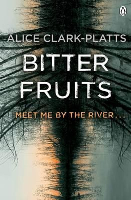 Alice Clarke-Plants / Bitter Fruits : DI Erica Martin Book 1