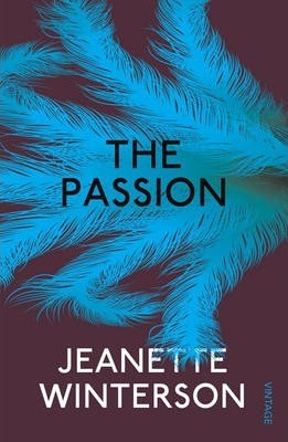 Jeanette Winterson / The Passion