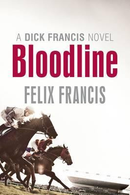 Felix Francis / Bloodline (Large Paperback)