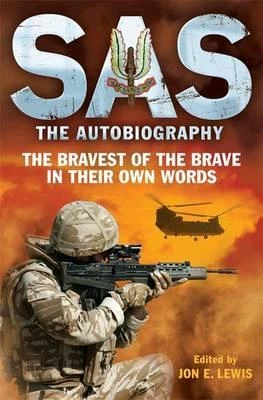 Jon E Lewis / SAS: The Autobiography