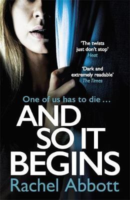 Rachel Abbott / And So It Begins (Large Paperback) ( Stephanie King Series - BOOK 1 )