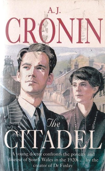 A.J. Cronin / The Citadel