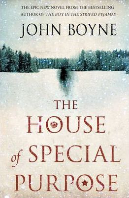 John Boyne / The House of Special Purpose (Large Paperback)