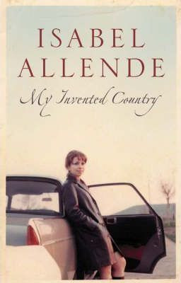 Isabel Allende / My Invented Country : A Memoir (Large Paperback)