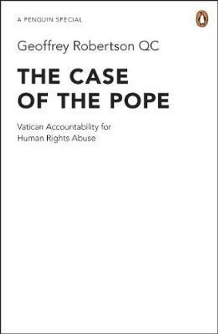 Geoffrey Ribertson QC / The Case of the Pope